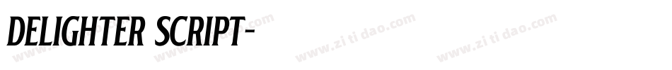 Delighter Script字体转换